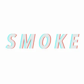 Smoke by Trappy Mak