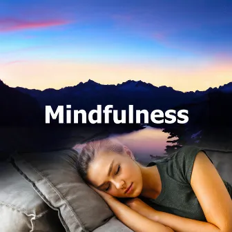 Mindfulness by Ambient Music Sleep Therapy