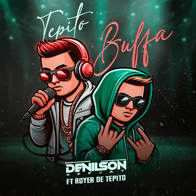 Tepito Buffa - Ft Royer De Tepito