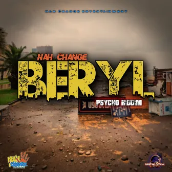 Nah Change - Beryl(official audio) by Nah Change