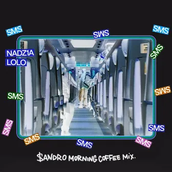 SMS ($ANDRO MORNING COFFEE MIX) by $andro