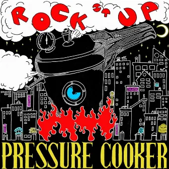 Rock It Up by Pressure Cooker