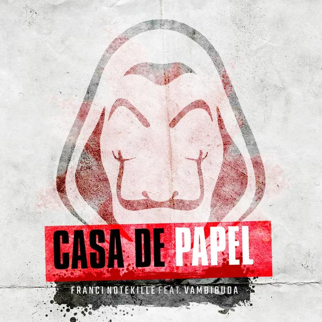 CASA DE PAPEL