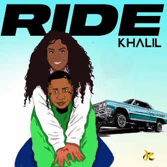 Ride by KHALIL