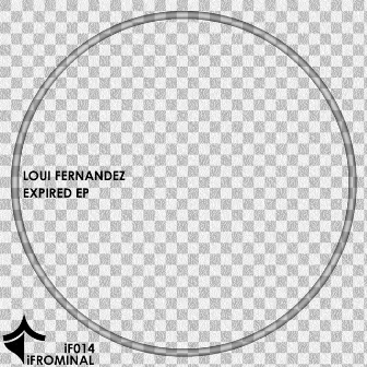 Expired EP by Loui Fernandez