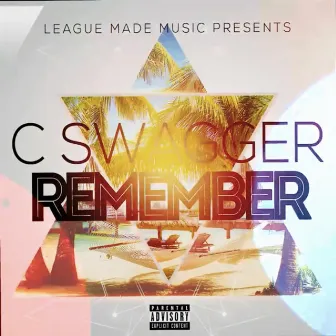 Remember by C Swagger