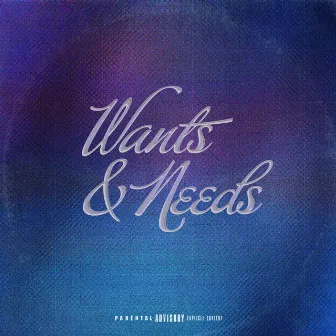 Wants & Needs by Verge