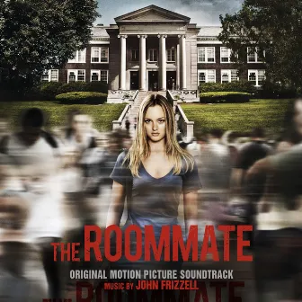 The Roommate (Original Motion Picture Soundtrack) by John Frizzell