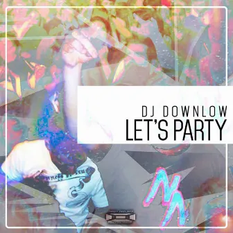 Party Time by Dj Downlow