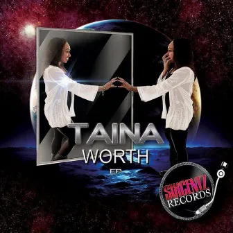 Worth by Taina Lopez