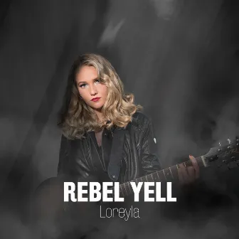 Rebel Yell by Loreyla