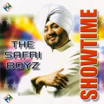 Showtime by The Safri Boys