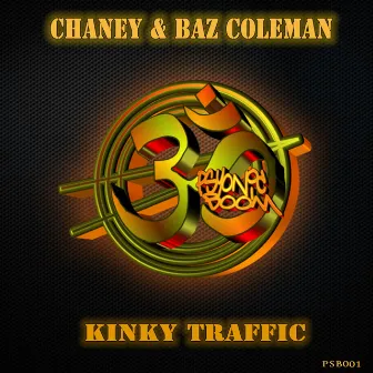 Kinky Traffic by Chaney