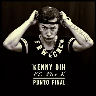 Punto Final by Kenny Dih