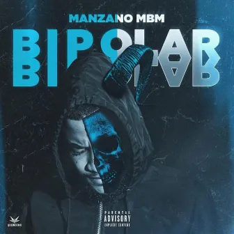 Bipolar by Manzano Mbm