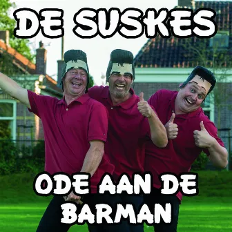 Ode Aan De Barman by De Suskes