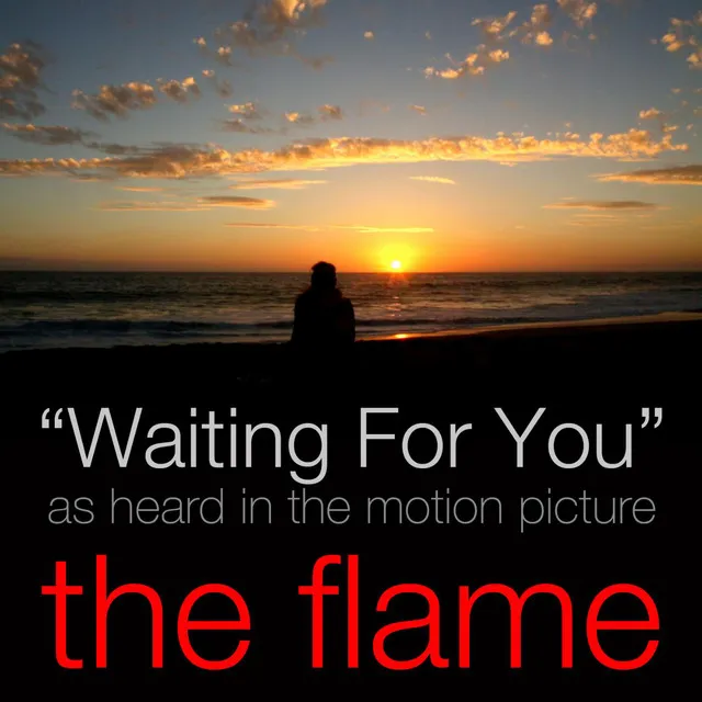 Waiting for You (From "The Flame")