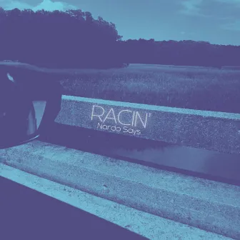 Racin' by Nardo Says