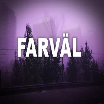 Farväl by Chris Banimal