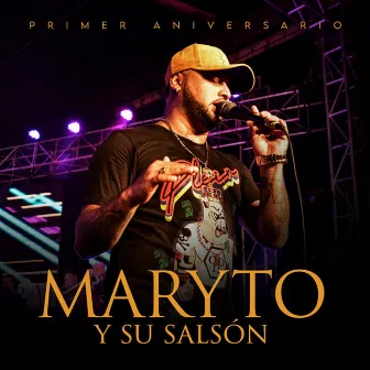 Primer Aniversario (en Vivo) by Maryto y su Salsón