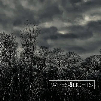 Sleepers by Wires & Lights