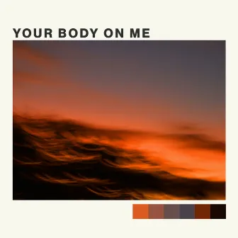 Your Body on Me by Miza