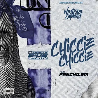 Chiccie Chiccie by WestCide Smooth