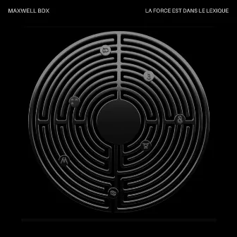 La Force est dans le lexique by Maxwell Bdx