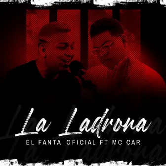 La Ladrona by El Fanta Oficial