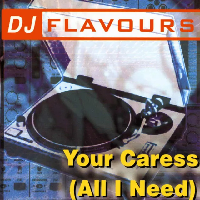 Your Caress (All I Need) - Porn Kings Remix