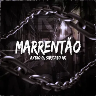 Marrentão by Axtro G