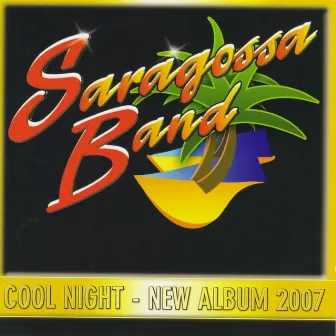 Cool Night - New Album 2007 by Saragossa Band