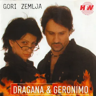 Gori Zemlja by Geronimo