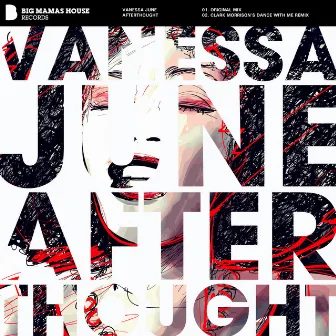 Afterthought by Vanessa June