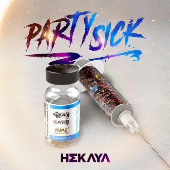 Party Sick by Hekaya