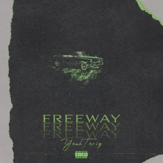 Freeway by YeahTeriq