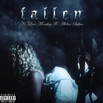 Fallen by No Love Monday