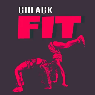 FIT by Cblack