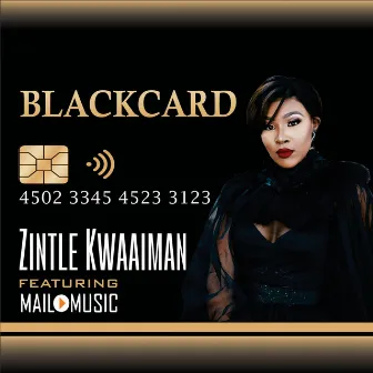 BlackCard by Zintle Kwaaiman