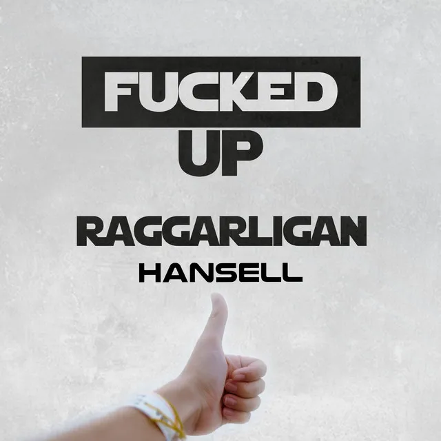 FUCKED UP - Hansell Remix