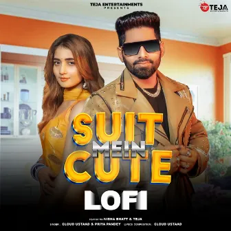 Suit Mein Cute (Lofi) by Priya Pandey