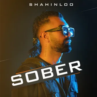 SOBER by Shahin Loo