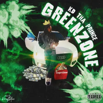 GREENZONE by KD Tha Prince