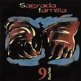 9 RouNds by Sagrada Familia