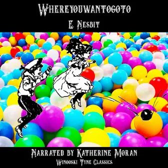 Whereyouwantogoto by Katherine Moran