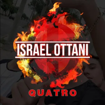 Quatro by Israel Ottani