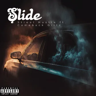 Slide by Street Hustle