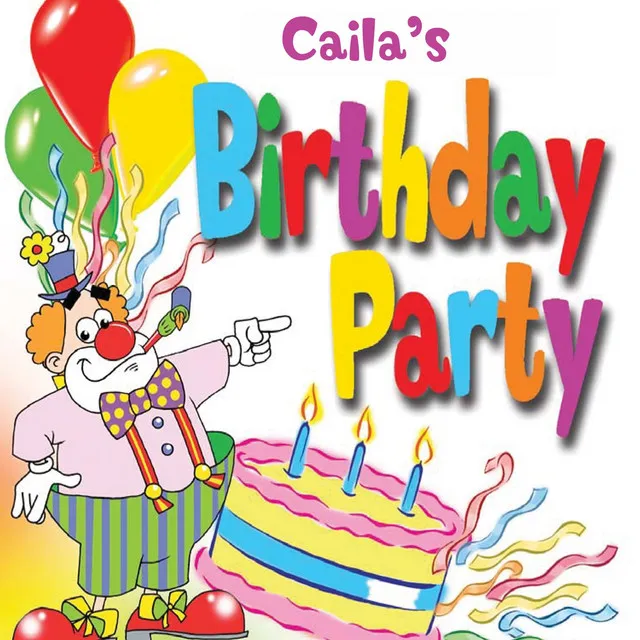 Cailia's Birthday Party