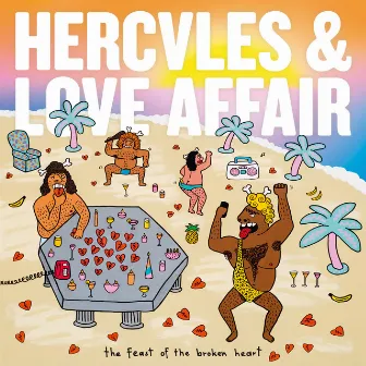 The Feast of the Broken Heart by Hercules & Love Affair