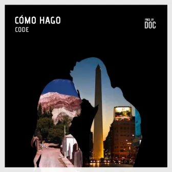 CÓMO HAGO by CODE